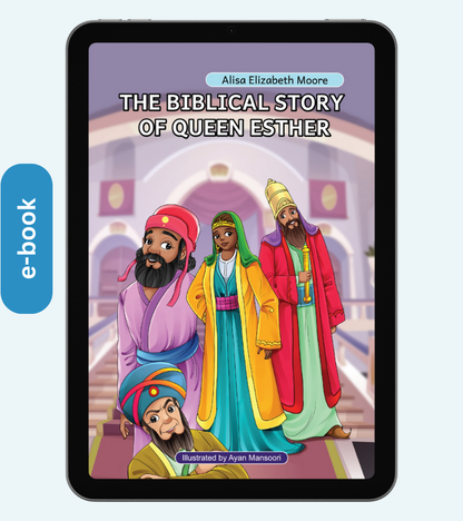 The Biblical Story of Queen Esther